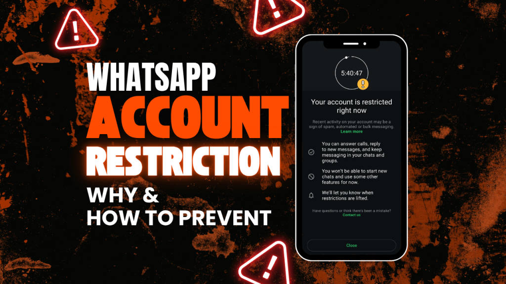 WhatsApp Account Restriction Why and How