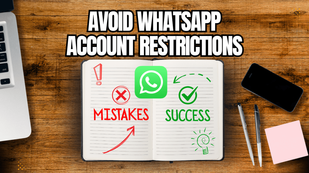 Avoid WhatsApp Account Restrictions